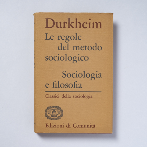 scaldasolebooks Le regole del metodo sociologico. Sociologia e filosofia - Durkheim Émile