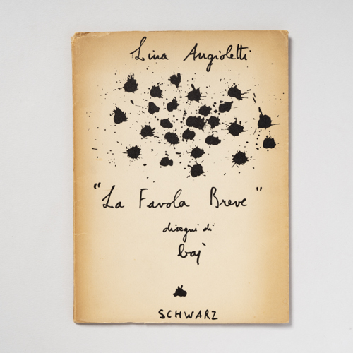 scaldasolebooks La favola breve - Angioletti Lina, Baj Enrico (disegni)