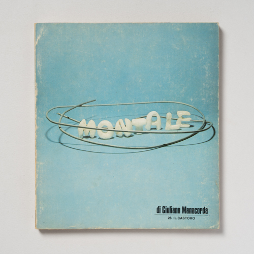 scaldasolebooks Montale di Giuliano Manacorda, "Il Castoro" n. 26 - Manacorda Giuliano