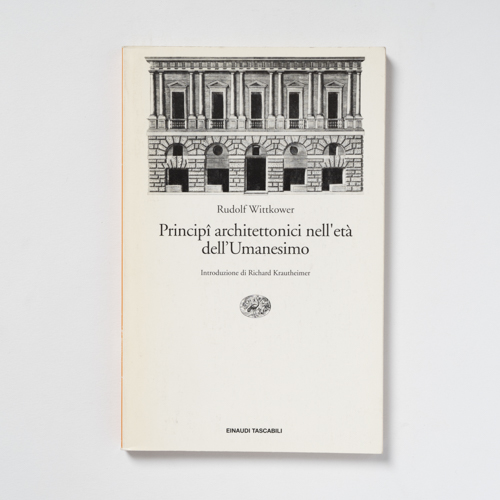 scaldasolebooks Principi architettonici nell'età dell'Umanesimo - Wittkower Rudolf