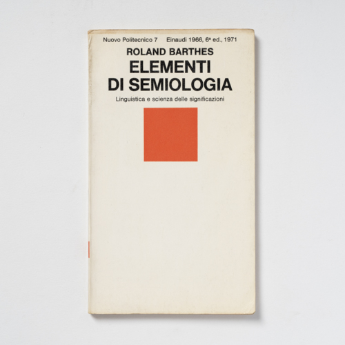 scaldasolebooks Elementi di semiologia. Linguistica e scienza delle significazioni - Barthes Roland