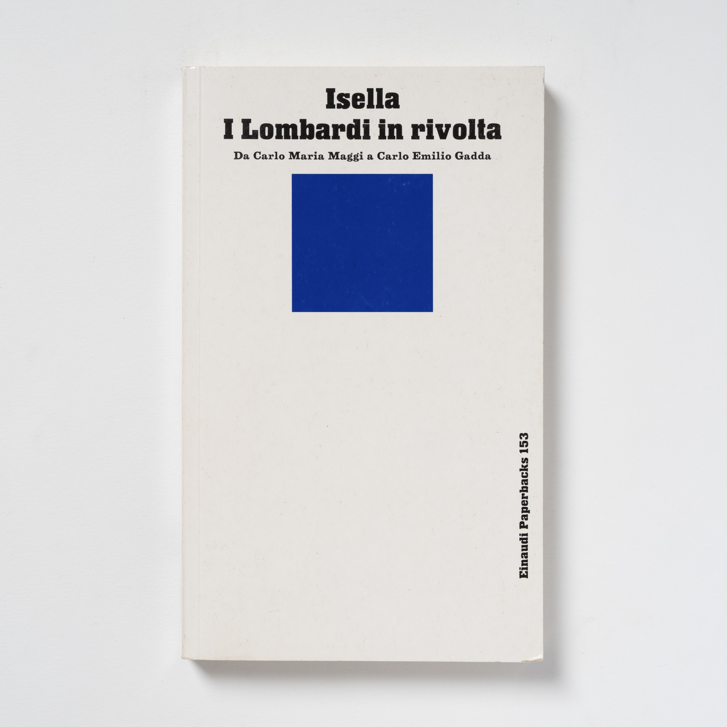 scaldasole-books-i-lombardi-in-rivolta-da-carlo-maria-maggi-a-carlo-emilio-gadda