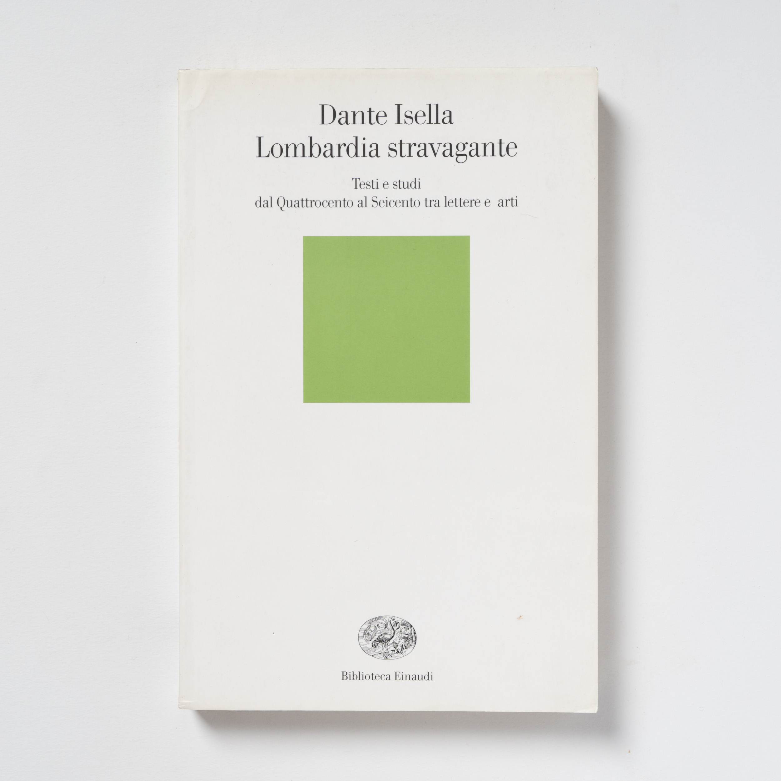 scaldasole-books-lombardia-stravagante-testi-e-studi-dal-quattrocento-al-seicento-tra-lettere-e-arti