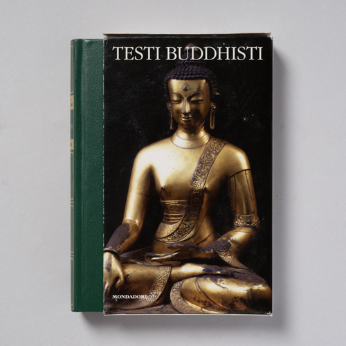scaldasolebooks Testi buddhisti. Collana «I Meridiani - Classici del Pensiero» n. 86 - AA. VV.