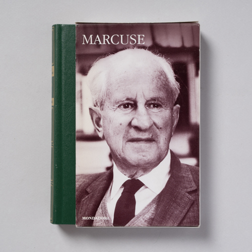 scaldasolebooks Marcuse. Collana «I Meridiani - Classici del Pensiero» n. 29 - Marcuse Herbert