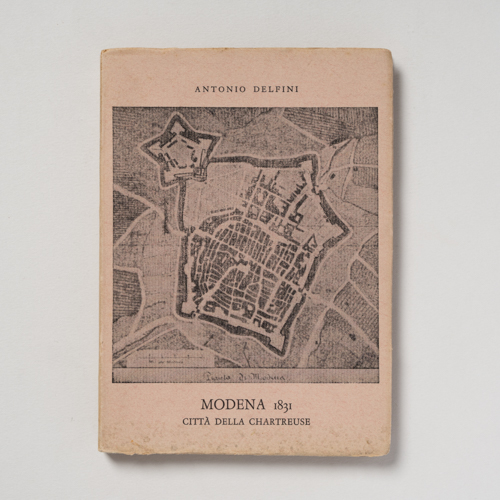 scaldasolebooks Modena 1831 città della Chartreuse - Delfini Antonio