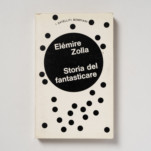 scaldasolebooks Storia del fantasticare - Zolla Elémire