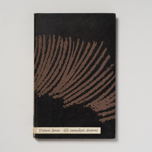 scaldasolebooks Gli immediati dintorni - Sereni Vittorio