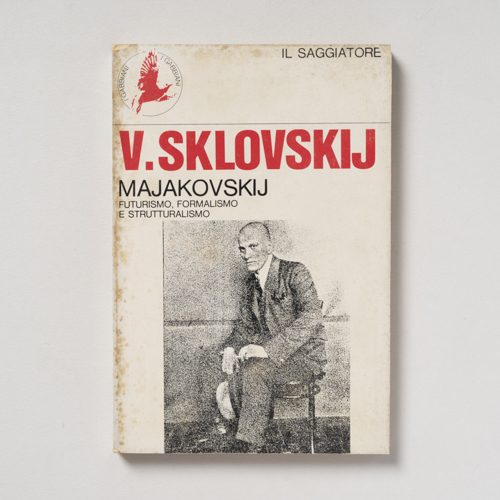 scaldasolebooks Majakovskij. Futurismo, formalismo e strutturalismo - Sklovskij Viktor