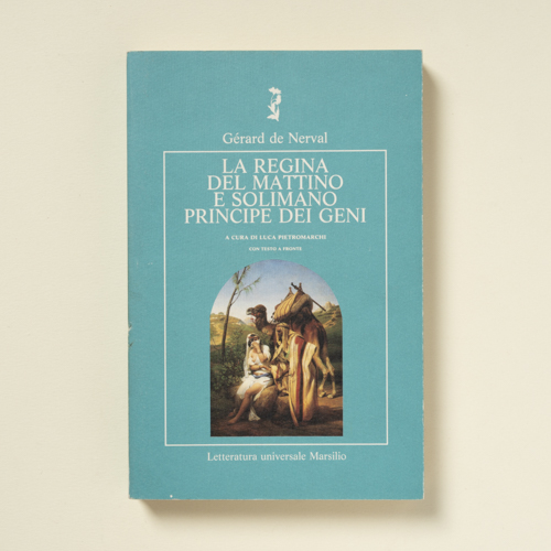 scaldasolebooks La regina del mattino e Solimano principe dei geni - De Nerval Gérard