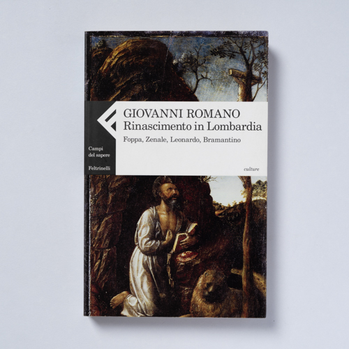 scaldasolebooks Rinascimento in Lombardia. Foppa, Zenale, Leonardo, Bramantino - Romano Giovanni