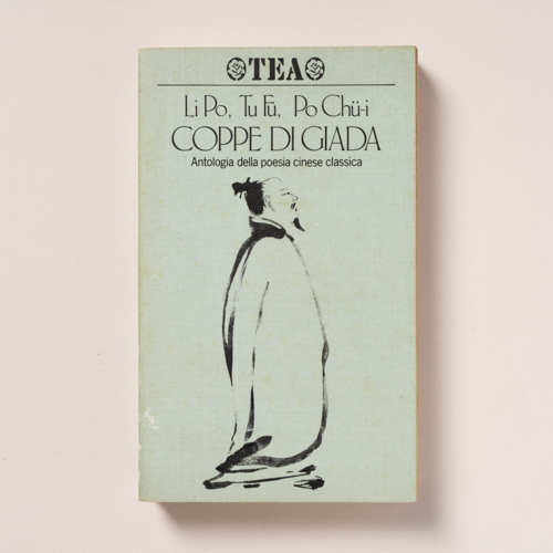 scaldasolebooks Coppe di giada. Antologia della poesia cinese classica - Li Po, Tu Fu, Po Chü-i