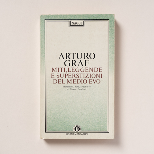 scaldasolebooks Miti, leggende e superstizioni del Medio Evo - Graf Arturo