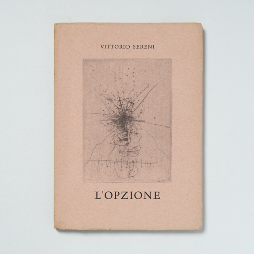 scaldasolebooks L'opzione - Sereni Vittorio