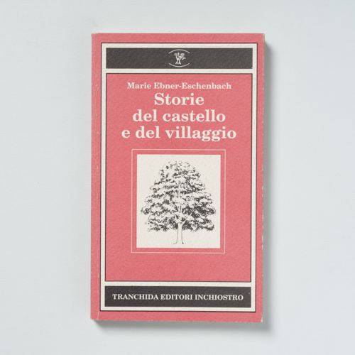 scaldasolebooks Storie del castello e del villaggio - Ebner-Eschenbach Marie von