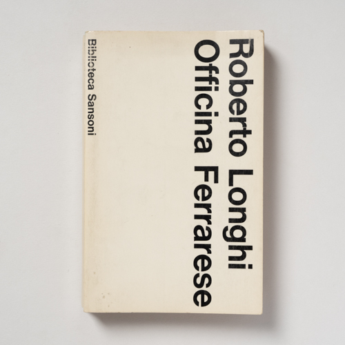 scaldasolebooks Officina ferrarese - Longhi Roberto