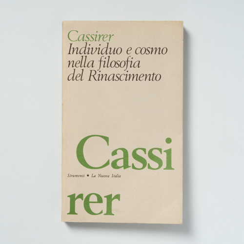 scaldasolebooks Individuo e cosmo nella filosofia del Rinascimento - Cassirer Ernst