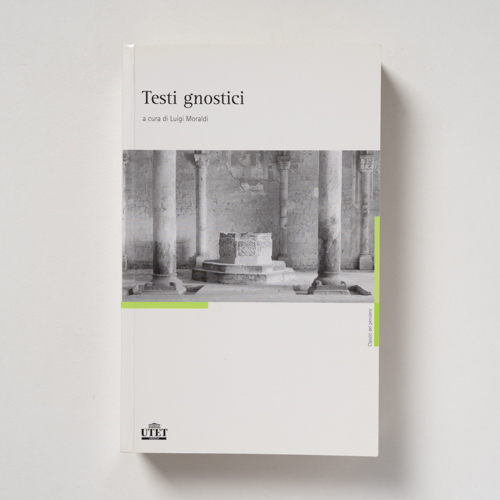 scaldasolebooks Testi gnostici - Moraldi Luigi (a cura di)