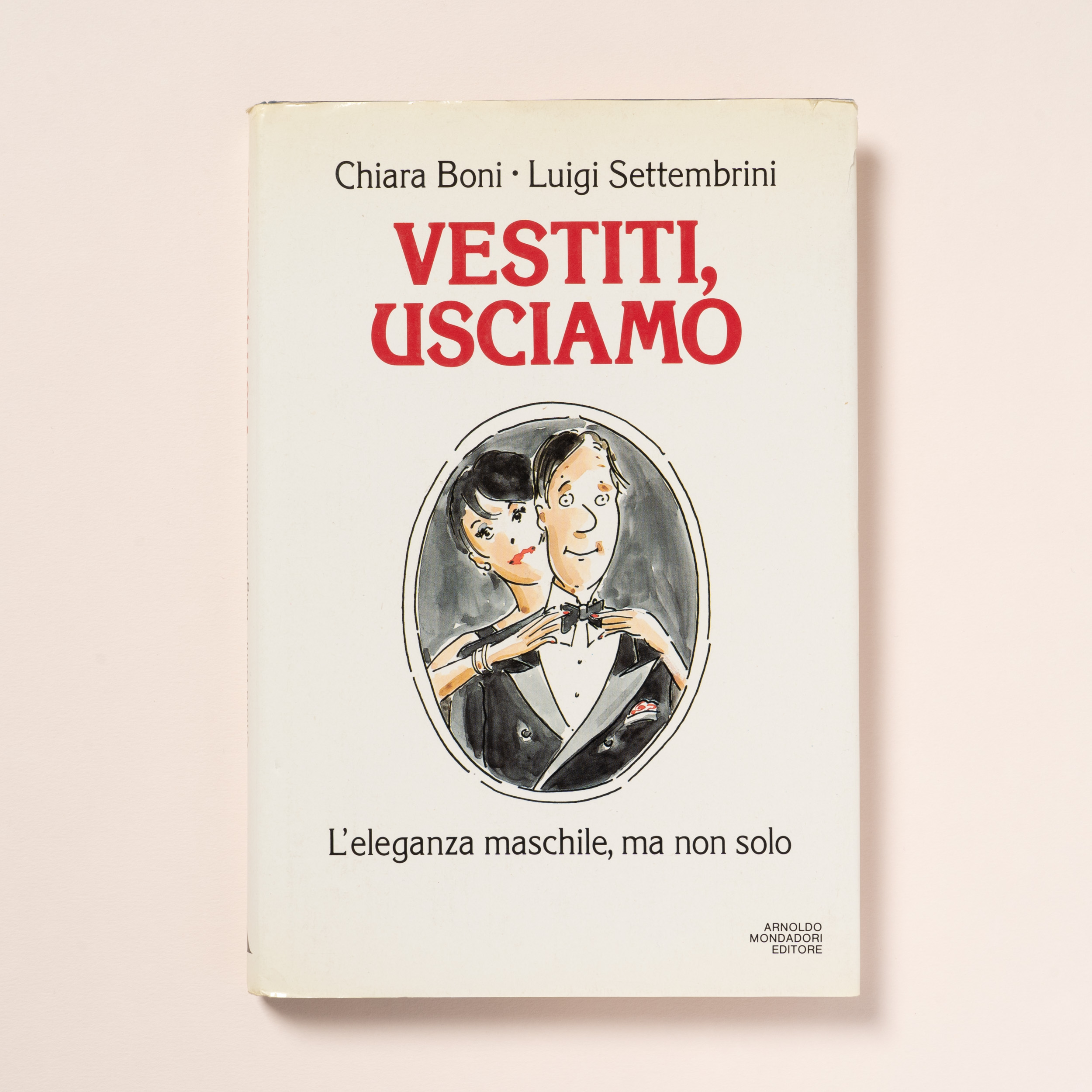 scaldasole-books-vestiti-usciamo-l-eleganza-maschile-ma-non-solo-con-8-illustrazioni-a-colori-fuori-testo-e-8-in-bianco-e-nero-nel-testo