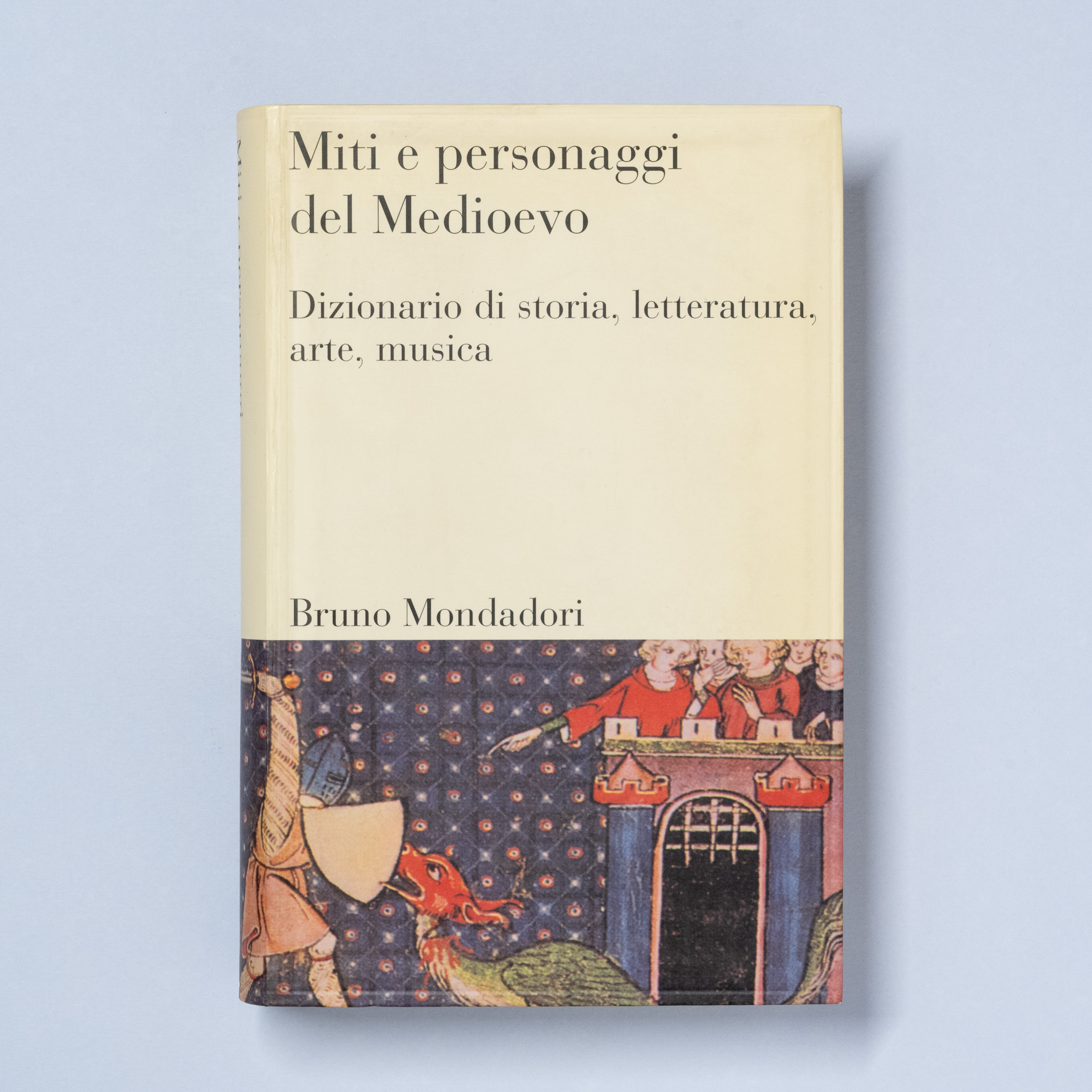 scaldasole-books-miti-e-personaggi-del-medioevo-dizionario-di-storia-letteratura-arte-musica-e-cinema