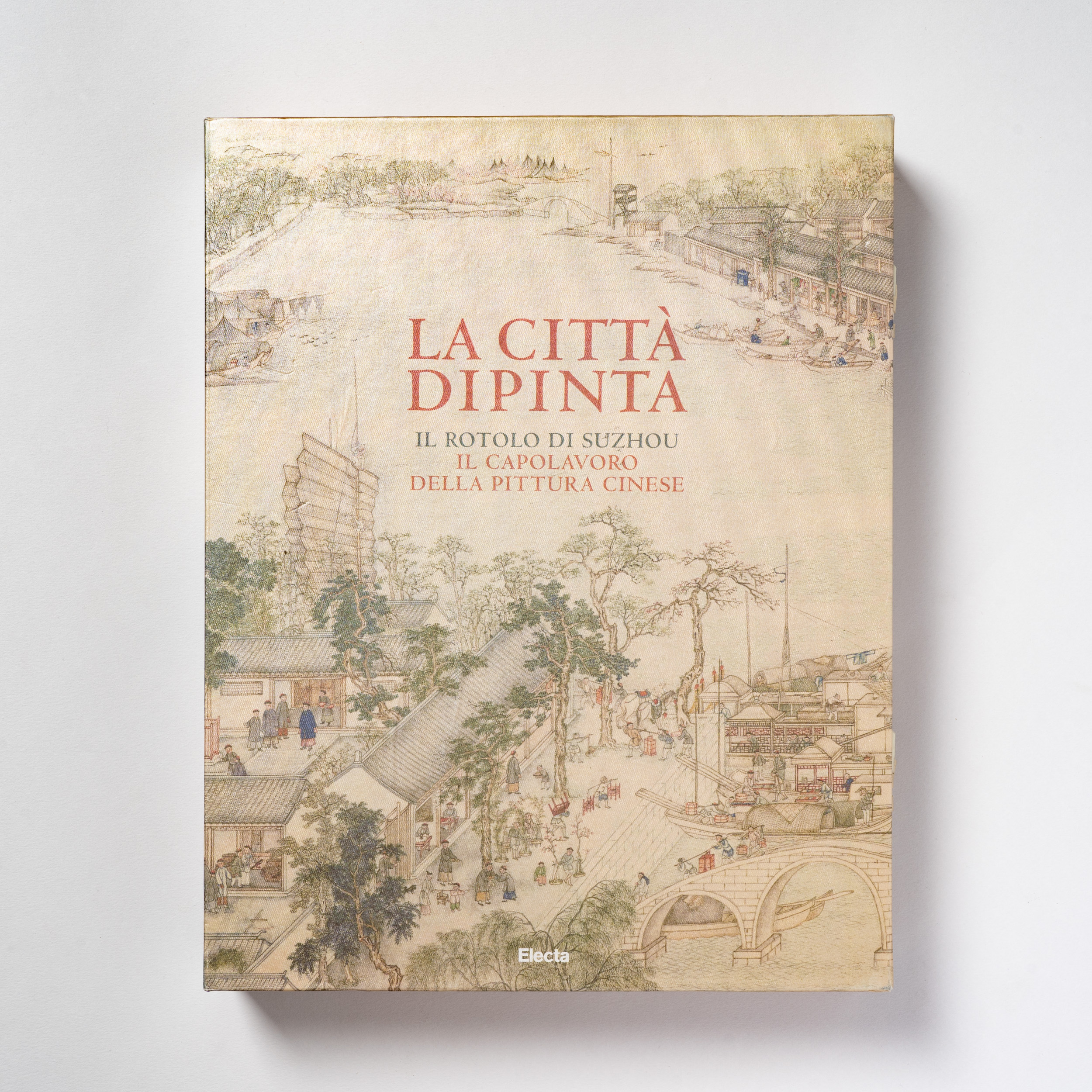scaldasole-books-la-citta-dipinta-il-rotolo-di-suzhou-il-capolavoro-della-pittura-cinese