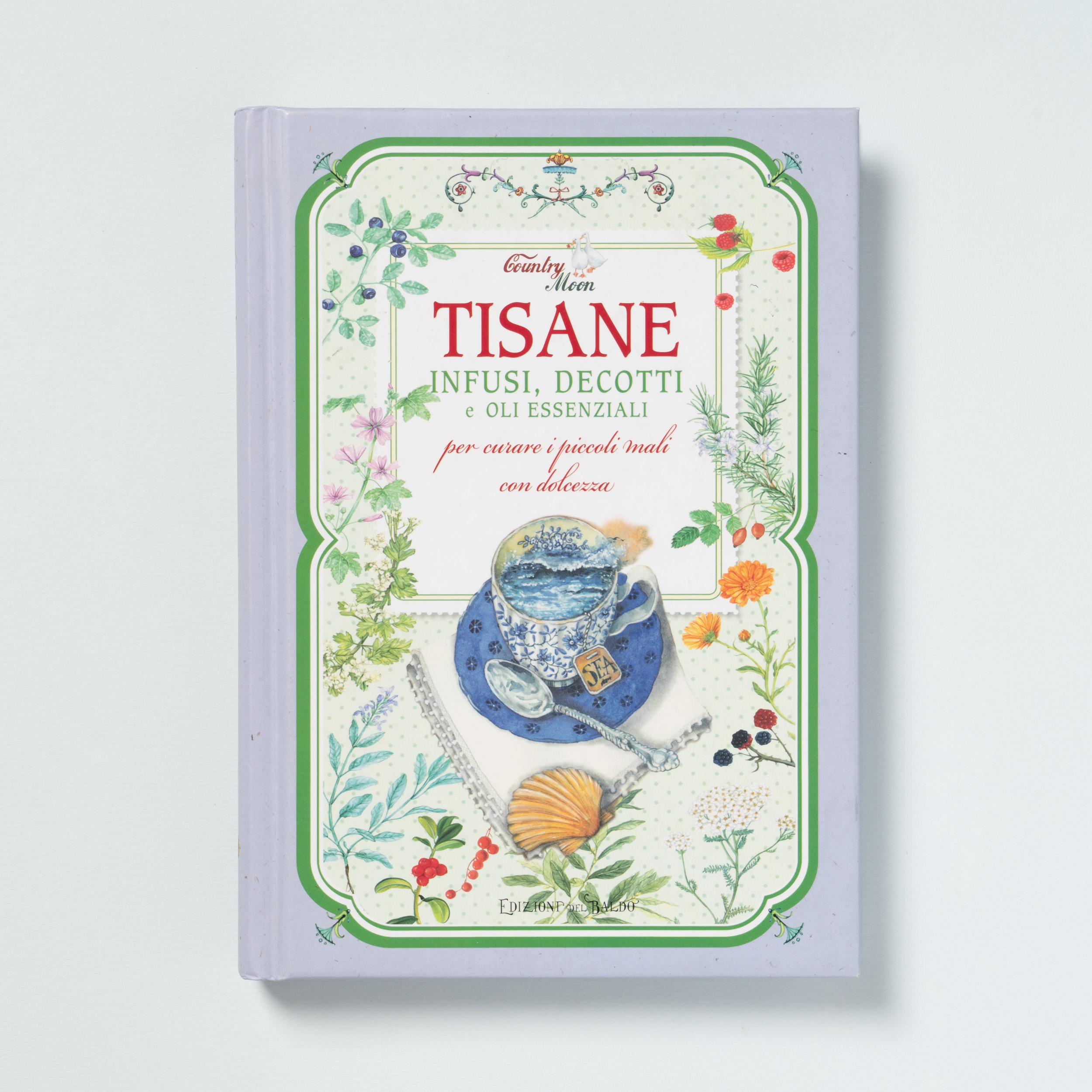 scaldasole-books-tisane-infusi-decotti-e-oli-essenziali-curare-i-piccoli-malanni-di-tutti-i-giorni